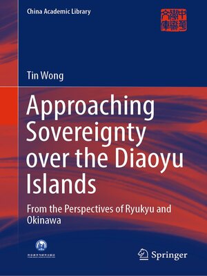 cover image of Approaching Sovereignty over the Diaoyu Islands